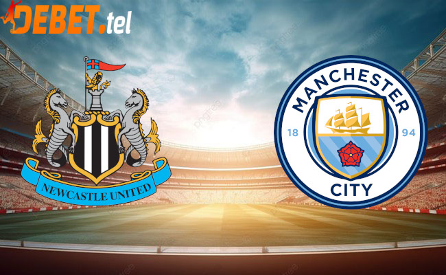 Debet Soi kèo bóng đá - Newcastle vs Manchester City Ngoại hạng Anh 14/01/2023 00:30 Chủ nhật