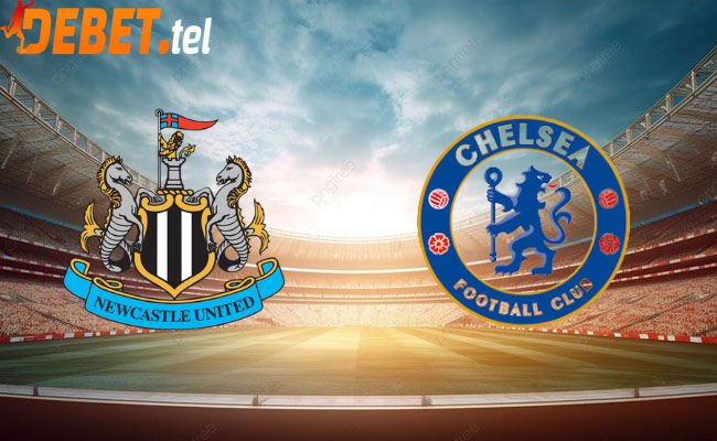 Debet Soi kèo bóng đá – Chelsea vs Newcastle Ngoại hạng Anh 12/03/2024 03:00 Thứ Ba